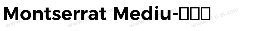 Montserrat Mediu字体转换